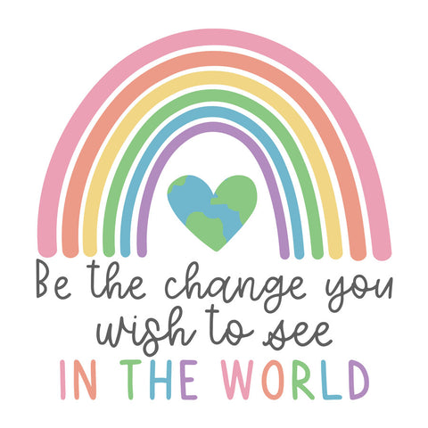 Be The Change Decal