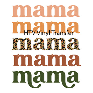 Mama HTV Vinyl Transfer